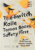 Rock Gang Party: The.Switch, Kalle, Tomas Bocek, Safety First